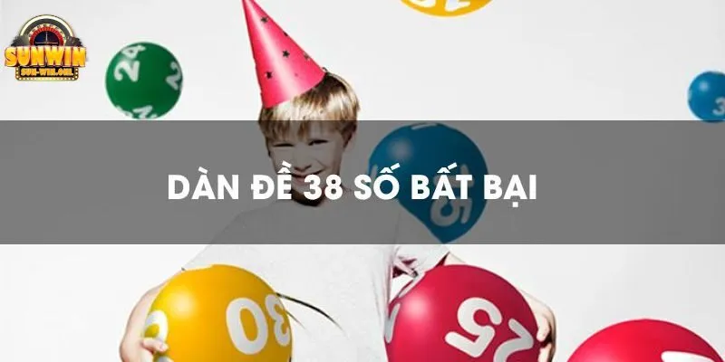 Dàn đề 38 con bất bại