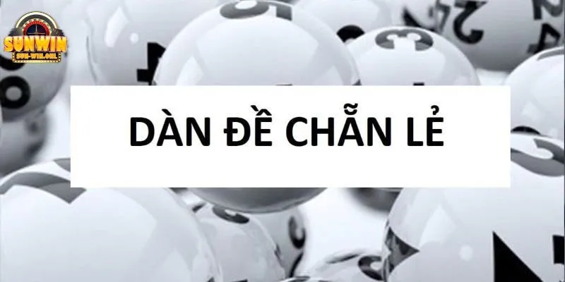 Soi cầu dựa vào dàn đề chẵn lẻ