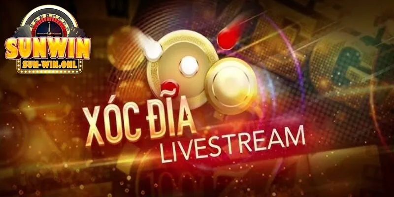 Xóc Đĩa Livestream - Game Cá Cược Xanh Chín Hàng Đầu